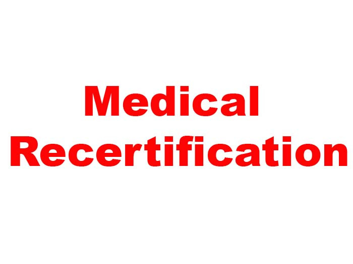 Medical Recertification